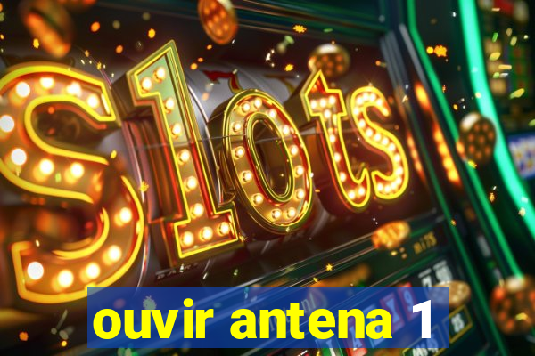 ouvir antena 1